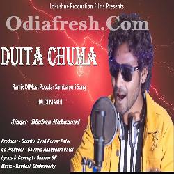 Duita Chuma  - New Sambalpuri Song By Bhuban Mahanand